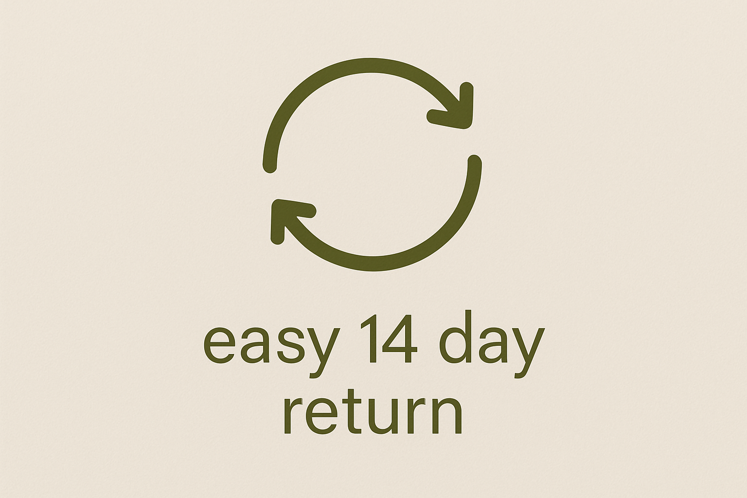 minimalist olive green circular arrows icon on a beige background, flat modern design, soft shadow, elegant high-end fashion brand aesthetic make sure it says easy 14 day return